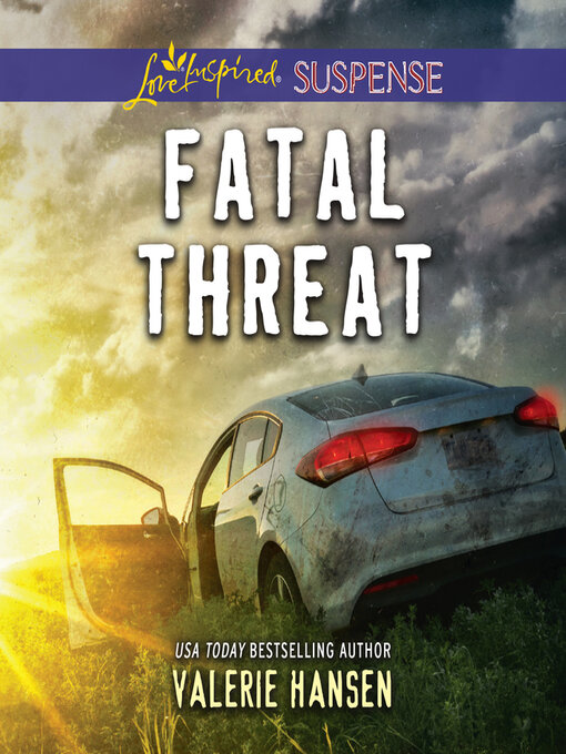 Title details for Fatal Threat by Valerie Hansen - Available